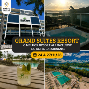 GRAND SUITES RESORT – ALL INCLUSIVE - SC - NOVEMBRO 2026